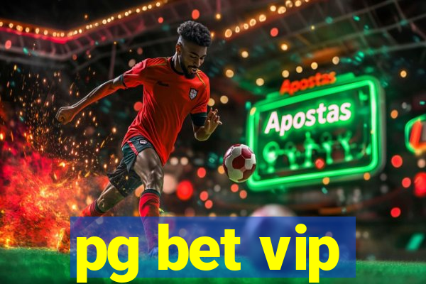 pg bet vip